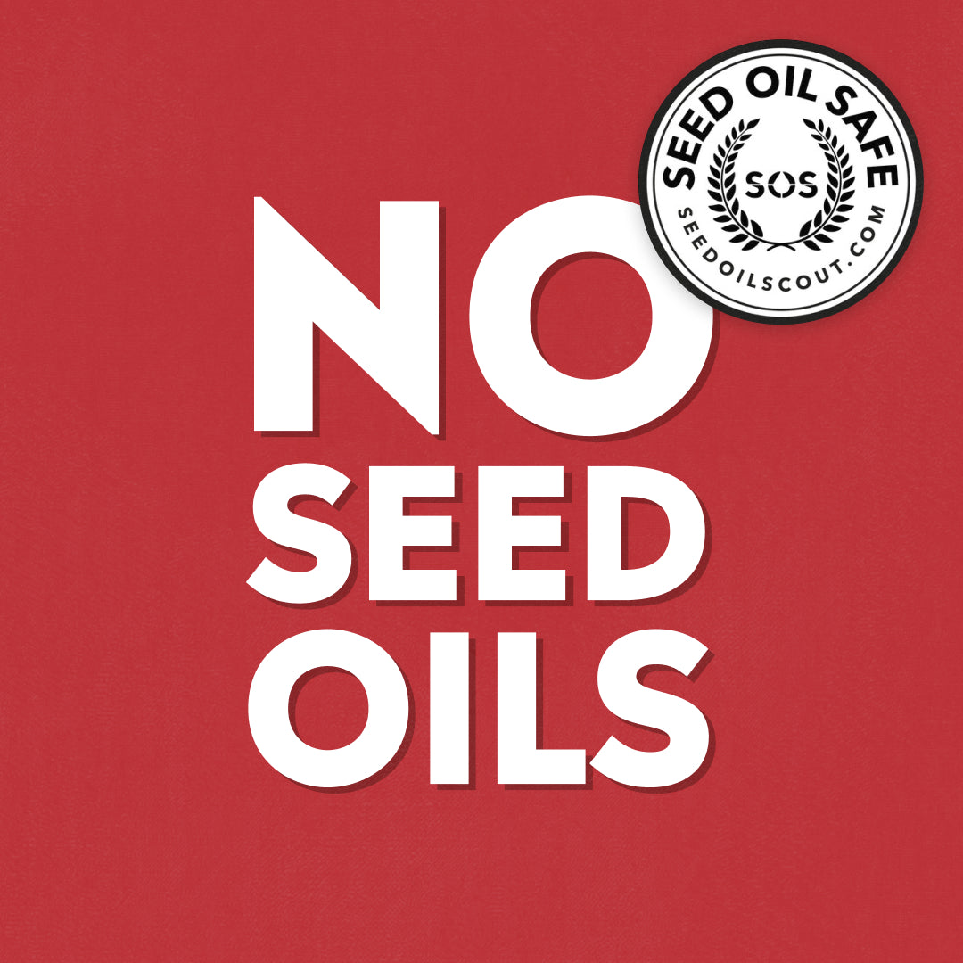 Red background with 'NO SEED OILS' text and Seed Oil Safe logo.